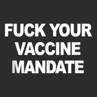 Fuck Your Vaccine Mandate Funny Anti Vaccine Tank Top Exclusive T-shirt | Artistshot