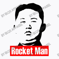Kim Jong Un The Rocket Man T-shirt | Artistshot