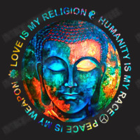 Love Is My Religion T-shirt | Artistshot
