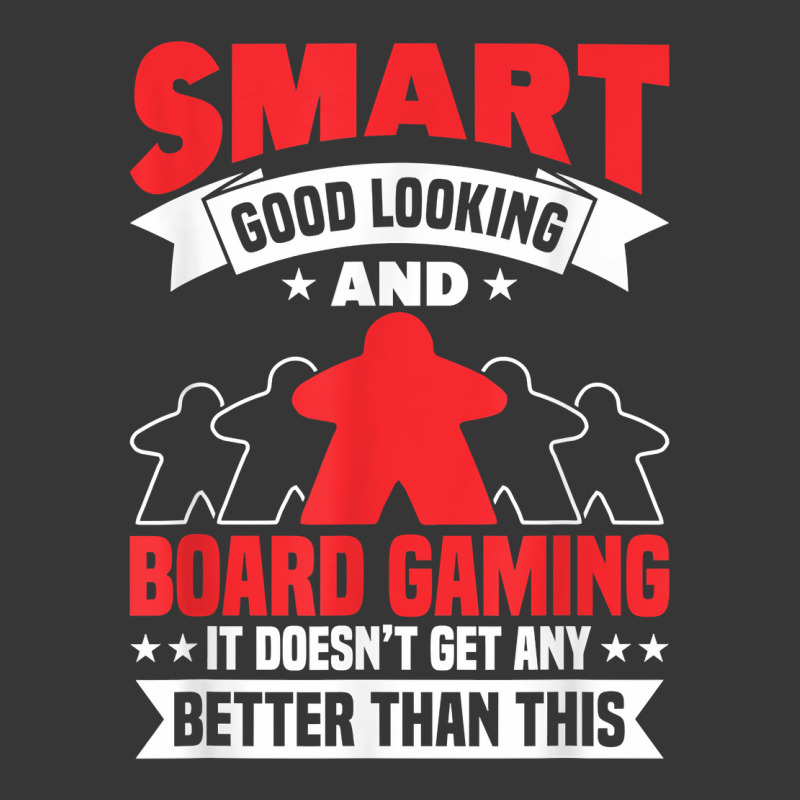 Smart Good Looking Board Game Board Gamer Tabletop T Shirt Toddler Hoodie by moneyydopoienlc | Artistshot