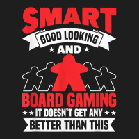 Smart Good Looking Board Game Board Gamer Tabletop T Shirt Classic T-shirt | Artistshot