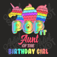 Pop It Aunt Of The Birthday Girl Fidget Kids Family Matching T Shirt Ladies Fitted T-shirt | Artistshot