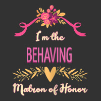 Womens Cute Matron Of Honor Behaving Matching Bachelorette T Shirt Baby Bodysuit | Artistshot