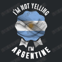 I'm Not Yelling I'm Argentine Crewneck Sweatshirt | Artistshot