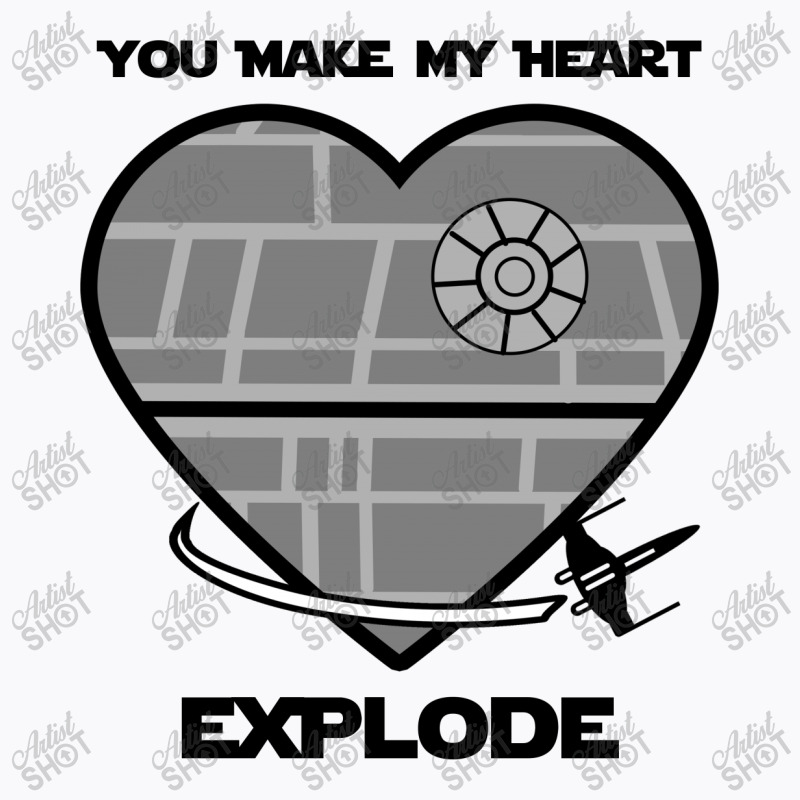 You Make My Heart Explode For Light T-shirt | Artistshot