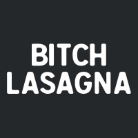 Bitch Lasagna For Dark Crewneck Sweatshirt | Artistshot