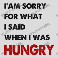 I'am Sorry For What I Said When I Was Hungry Guys Men's Polo Shirt | Artistshot