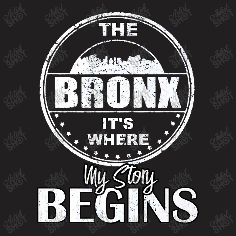 Retro Vintage The Bronx Where My Story Begins Funny Bronx Premium T Sh T-shirt | Artistshot