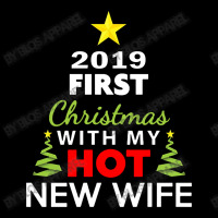 First Christmas With My Hot New Wife 2019 Zipper Hoodie | Artistshot