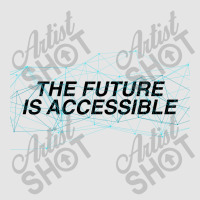 The Future Is Accessible For Light Exclusive T-shirt | Artistshot