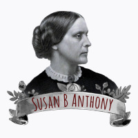 Susan B Anthony T-shirt | Artistshot