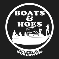 Boats And Hoes Classic T-shirt | Artistshot