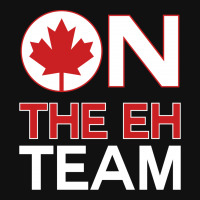 Canada On The Eh Team All Over Men's T-shirt | Artistshot