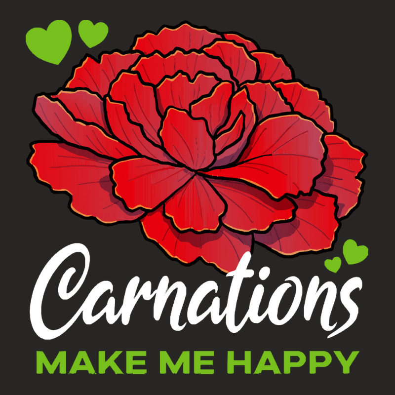 Carnations T  Shirt Carnations Make Me Happy Flower T  Shirt Ladies Fitted T-Shirt by parkerconroy39 | Artistshot