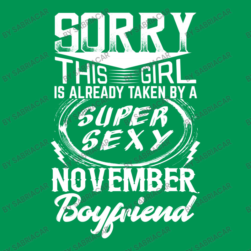 This Girl Is Taken By A Super Sexy November Boyfriend Classic T-shirt | Artistshot