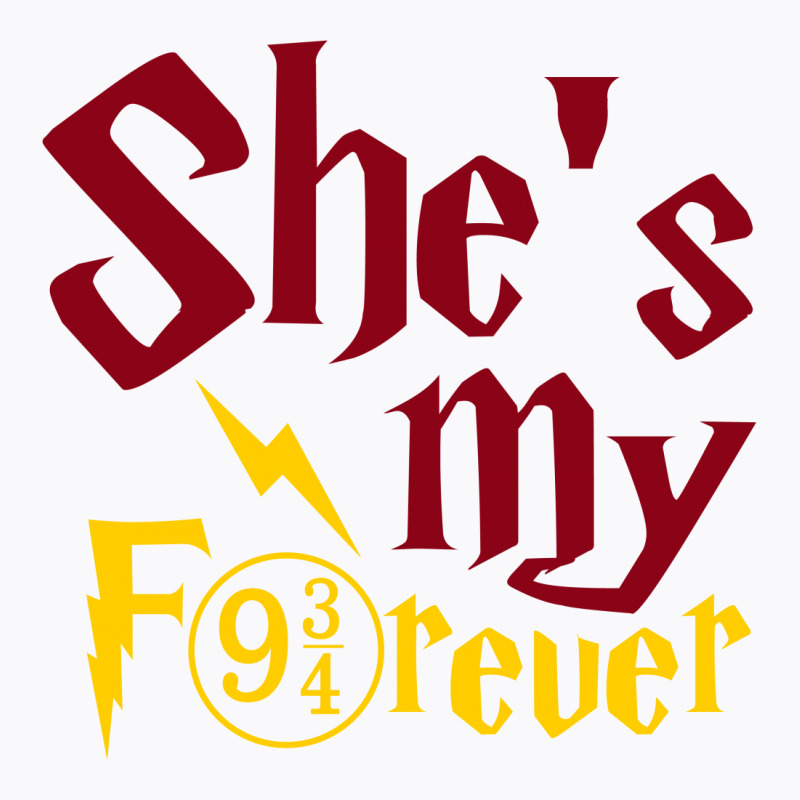 She Is My Forever T-shirt | Artistshot