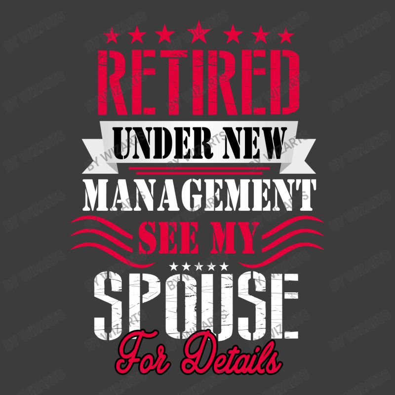 Retired Under New Management See My Spouse For Details Men's Polo Shirt | Artistshot