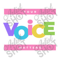 Your Voice Matters Long Sleeve Shirts | Artistshot