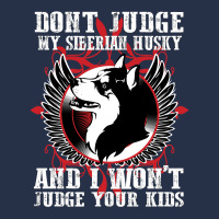 Dont Judge My Siberian Husky Crewneck Sweatshirt | Artistshot