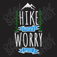Worry Less T-shirt | Artistshot