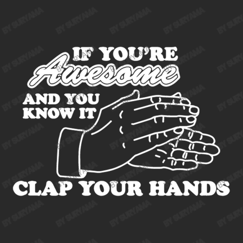 Awesome Clap Your Hand Toddler T-shirt | Artistshot