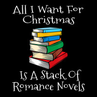 All I Want For Christmas Is A Stack Of Romance Novels Books T Shirt Pocket T-shirt | Artistshot