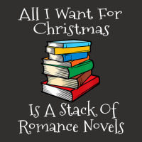 All I Want For Christmas Is A Stack Of Romance Novels Books T Shirt Champion Hoodie | Artistshot