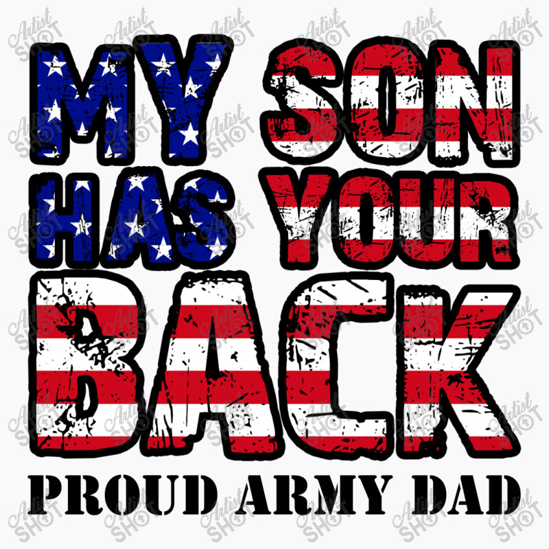My Son Has Your Back For Light T-shirt | Artistshot