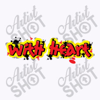 With Heart Tank Top | Artistshot