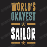 Okayest Sailor T-shirt | Artistshot
