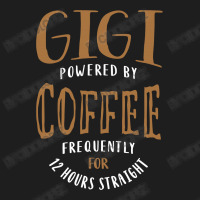 Gigi Powered By Coffee Classic T-shirt | Artistshot