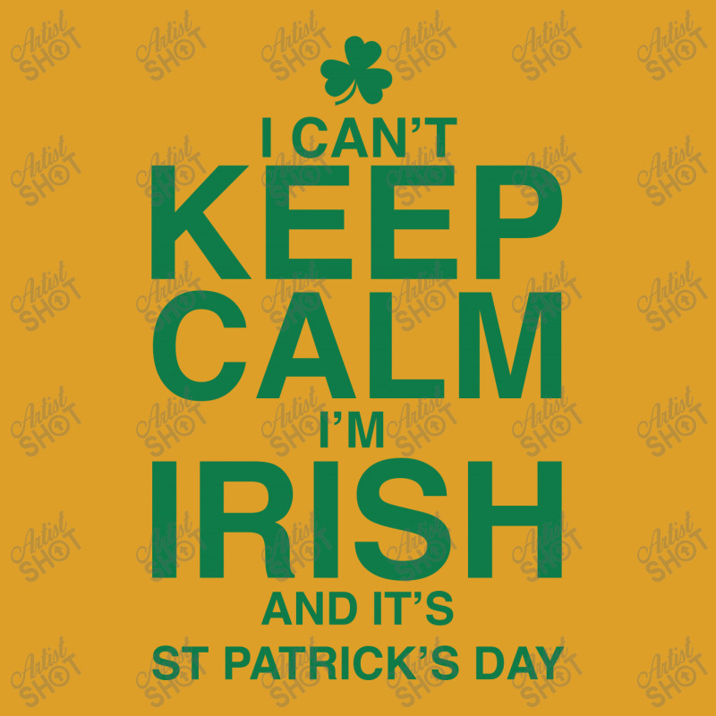 Keep Calm I'm Irish T-shirt | Artistshot