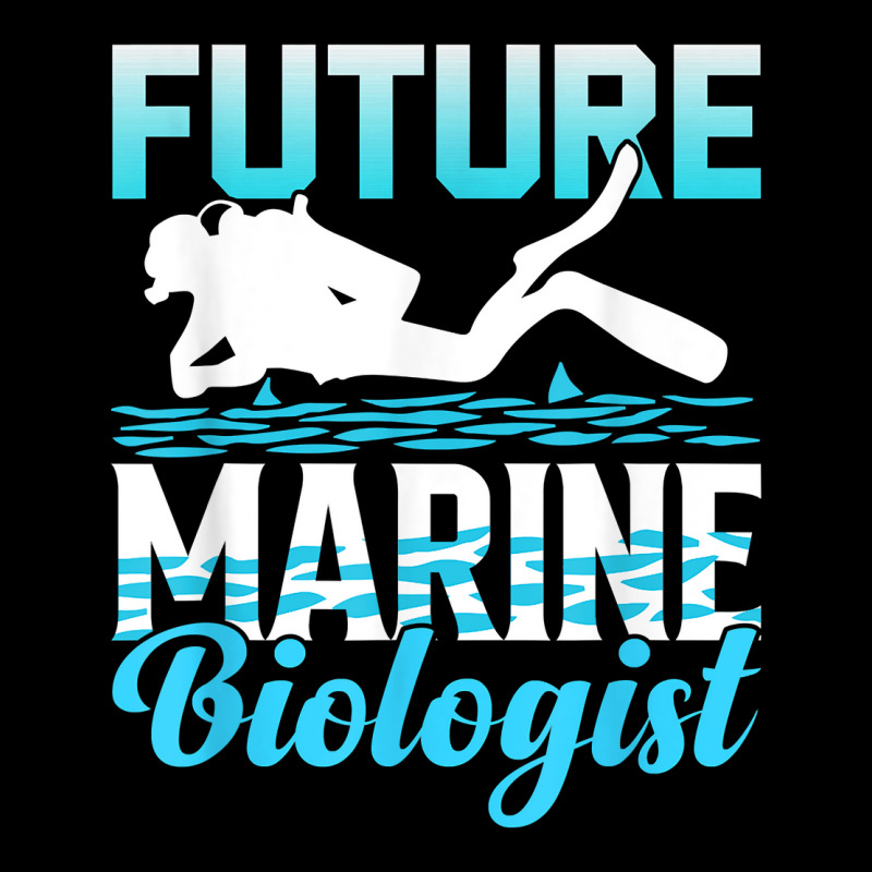 Future Marine Biologist Ocean Life Biology Student T Shirt Toddler Sweatshirt | Artistshot