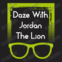 Daze With Jordan The Lion T-shirt | Artistshot