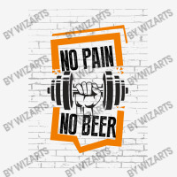 No Pain No Beer Classic T-shirt | Artistshot