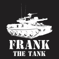 Frank The Tank For Dark T-shirt | Artistshot