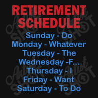 Retirement Schedule Funny Baby Bibs | Artistshot