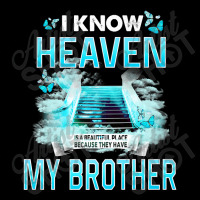 I Know Heaven Is A Beautiful Place They Have My Brother Premium T Shir Fleece Short | Artistshot