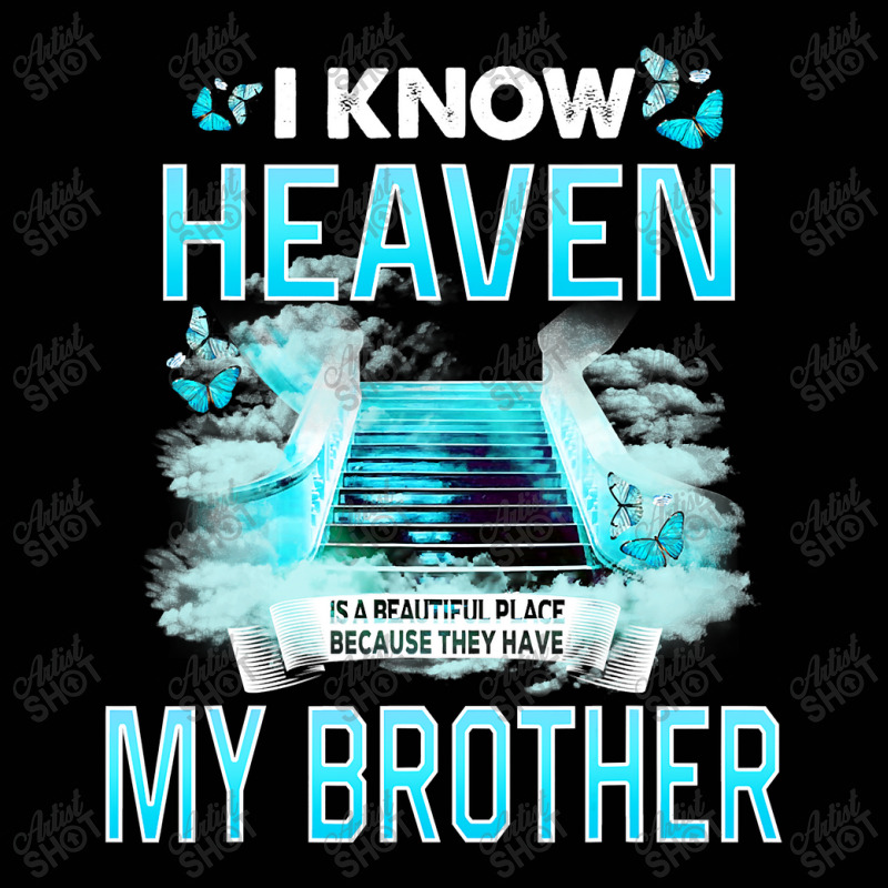 I Know Heaven Is A Beautiful Place They Have My Brother T Shirt Toddler 3/4 Sleeve Tee by Maria_Jezierski | Artistshot