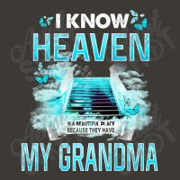 I Know Heaven Is A Beautiful Place They Have My Grandma Premium T Shir Bucket Hat | Artistshot