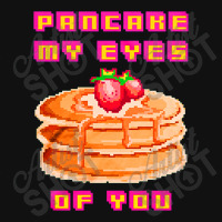 Pancake My Eyes Of You All Over Men's T-shirt | Artistshot