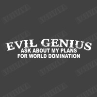 Evil Genius World Domination Funny Vintage T-shirt | Artistshot