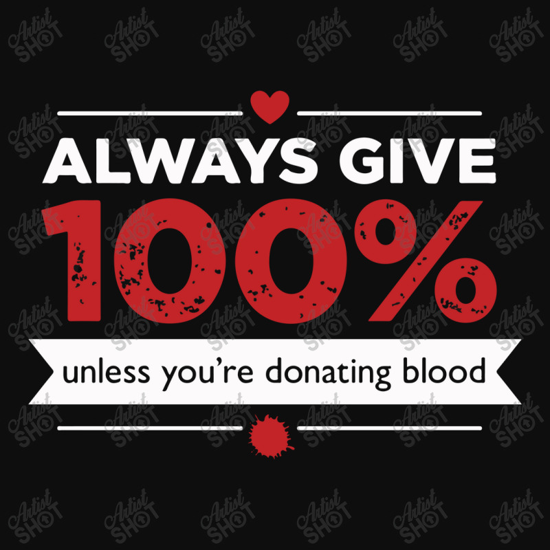 Always Give 100% Donating Blood Crop Top by Vishaka | Artistshot