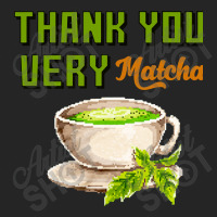Thank You Very Matcha Food Pun Unisex Hoodie | Artistshot
