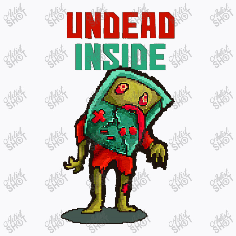 Undead Inside T-shirt | Artistshot