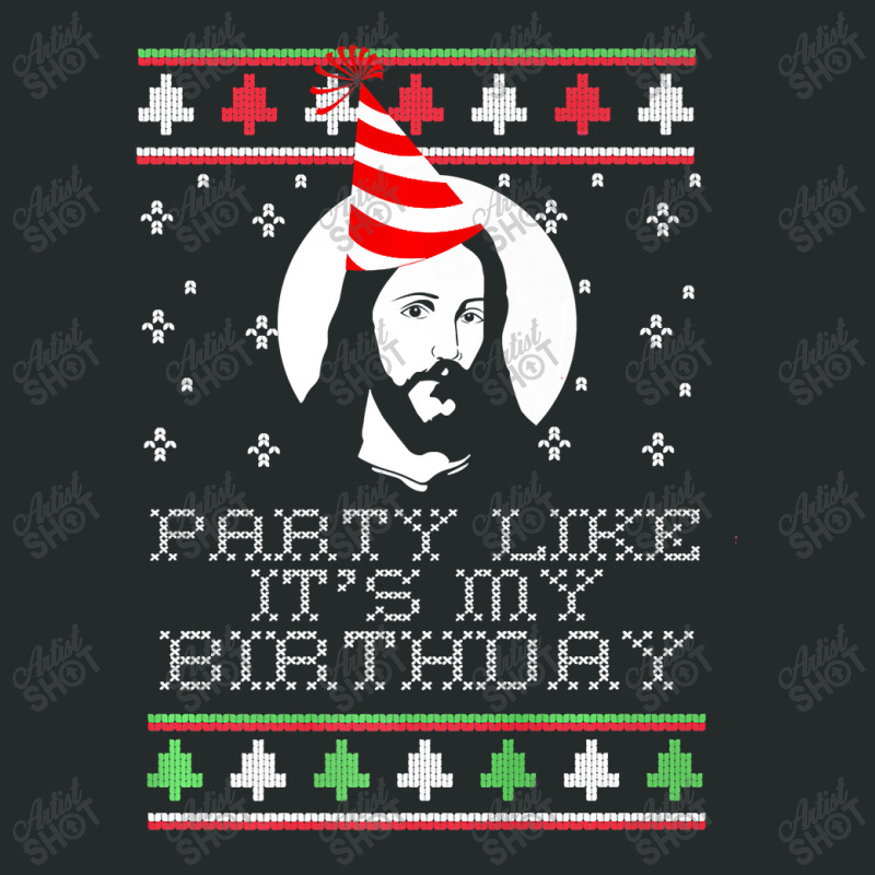 Party Like It's My Birthday Ugly Christmas Jesus Meme Premium T Shirt Women's Triblend Scoop T-shirt by Maria_Jezierski | Artistshot