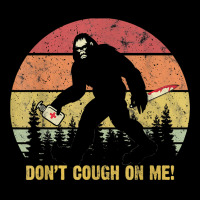 Don't Cough On Me Bigfoot Hand Sanitizer T Shirt Men's 3/4 Sleeve Pajama Set | Artistshot