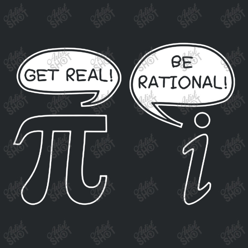 Get Real Be Rational Pi Funny Crewneck Sweatshirt by untitleddada | Artistshot