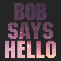 Bob Says Hello Unisex Hoodie | Artistshot