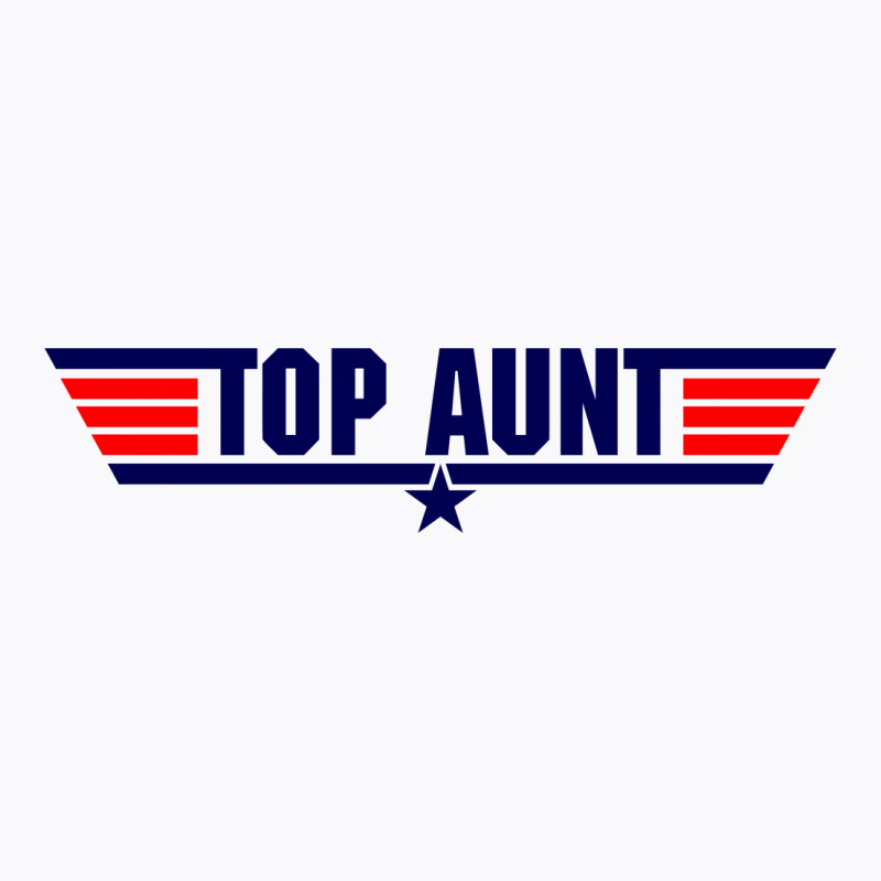 Top Gun Aunt T-shirt | Artistshot